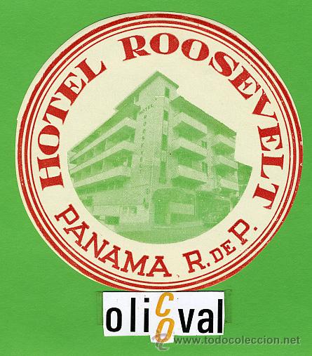 Etiquetas antiguas: ETIQUETA  HOTEL - PANAMA -HOTEL  ROOSEVELT  - COLON- TIPO ILUSTRACION -  110  mm -