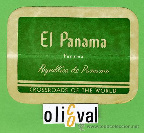 Etiquetas antiguas: ETIQUETA HOTEL - PANAMA -HOTEL EL PANAMA - TIPO- 135 X 80 mm -