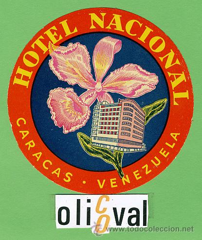 Etiquetas antiguas: ETIQUETA  HOTEL -VENEZUELA -HOTEL  NACIONAL   - CARACAS - HUECO- X 88   mm -