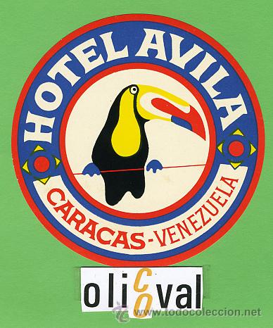 Etiquetas antiguas: ETIQUETA HOTEL -VENEZUELA -HOTEL AVILA - CARACAS - HUECO 90 mm -