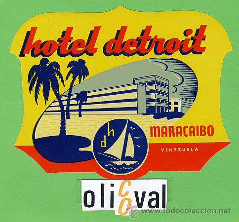 Etiquetas antiguas: ETIQUETA  HOTEL -VENEZUELA -HOTEL  DETROIT     - MARACAIBO-HUECO TROQUEL  -115X 90  mm -