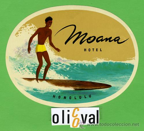 Etiquetas antiguas: ETIQUETA HOTEL -HAWAI - MOANA HOTEL- HONOLULU - HUECO-OVAL 120 mm -