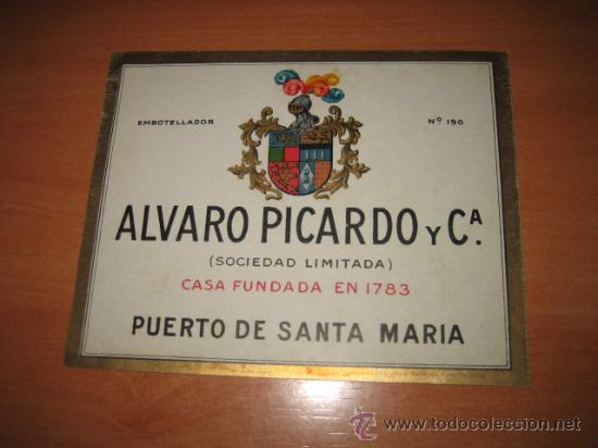 Etichette antiche: ETIQUETA   ALVARO PICARDO Y CA  PUERTO DE SANTA MARIA