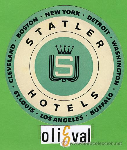 Etiquetas antiguas: ETIQUETA  HOTEL -USA  -  STATLER  HOTEL S  -NEW YORK-  Y OTROS TIPO -.   105   mm -