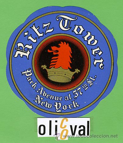 Etiquetas antiguas: ETIQUETA HOTEL -USA - HOTEL RITZ TOWER - NEW YORK- HUECO -. 105 mm -