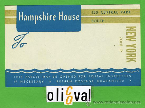 Etiquetas antiguas: Etiqueta Hotel-USA-  HAMPSHIRE HOUSE  - NEW YORK  ILUSTRACION  - 135 X 80 mm