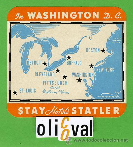 Etiquetas antiguas: Etiqueta Hotel-USA- STAY   HOTEL S STATLER - WASHINGTON  - ILUSTRACION   -84 X 90  mm