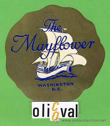 Etiquetas antiguas: Etiqueta Hotel-USA- HOTEL  THE MAYFLOWER- WASHINGTON- ILUSTRACION  TROQUELADA -92  mm