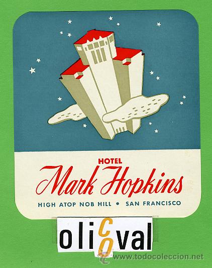 Etiquetas antiguas: Etiqueta Hotel-USA-  HOTEL MARK HOPKINS  - ILUSTRACION TROQUELADA    -95 X 85  mm