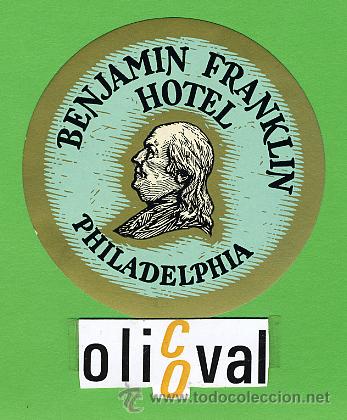 Etiquetas antiguas: Etiqueta Hotel-USA- BENJAMIN FRANNKLIN   HOTEL  - ILUSTRACION     70  mm