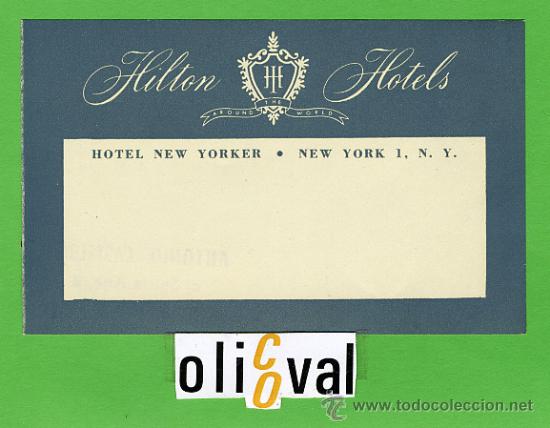 Etiquetas antiguas: Etiqueta Hotel-USA- HILTON   HOTELS  - I- NEW YORK ILUSTRACION     122 X 76  mm