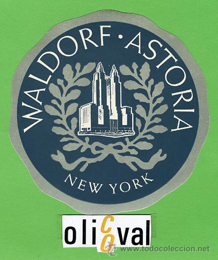 Etiquetas antiguas: Etiqueta Hotel-USA- WALDORF .ASTORIA   HOTEL - NEW YORK  -ILUSTRACION   METALIZADA PLATA - 100mm