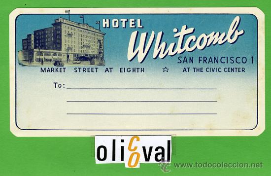 Etiquetas antiguas: Etiqueta Hotel-USA-  HOTEL WHITCOMB - SAN FRANCISCO   -ILUSTRACION    -  145X75 mm