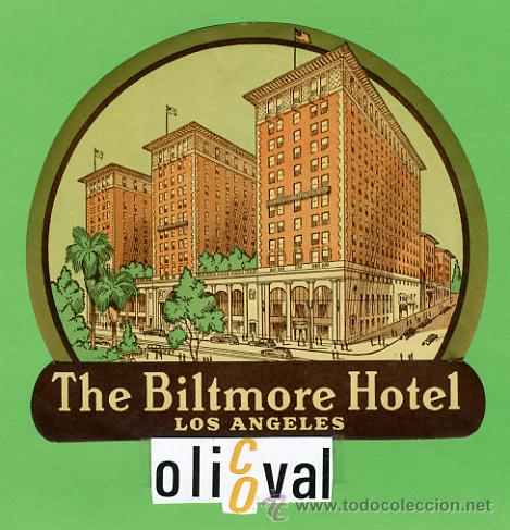 Etiquetas antiguas: Etiqueta Hotel-USA- THE BIL TMORE HOTEL -LOS ANGELES - ILUSTRACION TROQUEL- 100X 100mm