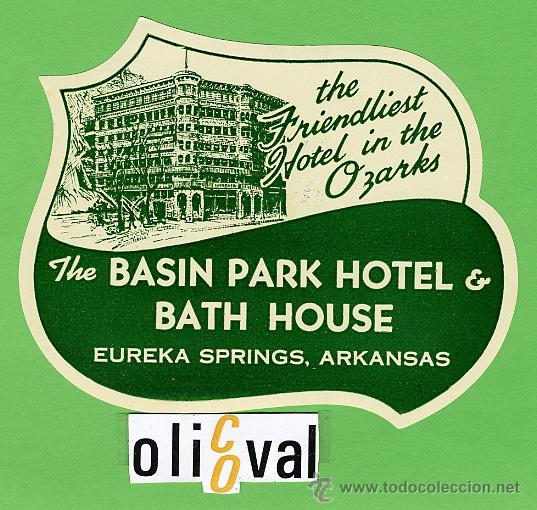 Etiquetas antiguas: Etiqueta Hotel-USA-THE BASIN PAR HOTEL -ARKANSAS -ILUSTRACION  TROQUELADA- 110 X 85 mm