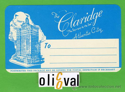 Etiquetas antiguas: Etiqueta Hotel-USA- HOTEL  THE CLRIDGE -ATLANTIC CYTY -ILUSTRACION  TROQUELADA- 125X 75 mm