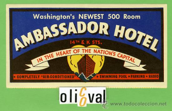 Etiquetas antiguas: Etiqueta Hotel-USA- AMBASSADOR HOTEL -WASHINGTON`S -ILUSTRACION - 150X 80 mm