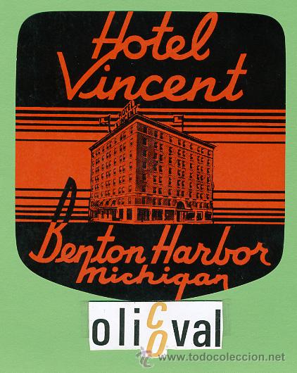 Etiquetas antiguas: Etiqueta Hotel-USA-  HOTEL  VINCENT  -MICHIGAN- -ILUSTRACION - 90 X95 mm