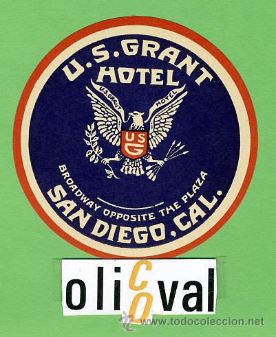 Etiquetas antiguas: Etiqueta Hotel-USA- GRANT HOTEL - SAN DIEGO - ILUSTRACION - 65 mm
