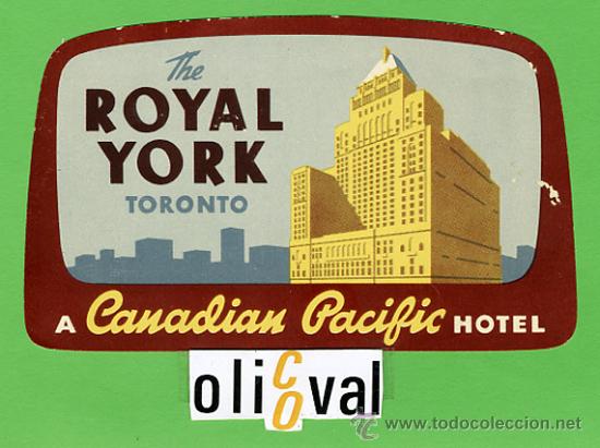 Etiquetas antiguas: Etiqueta Hotel- CANADA - HOTEL ROYAL YORK  -TORONTO- ILUSTRACION TROQUELADA 120X 75  mm