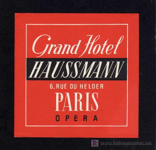 Etiquetas antiguas: ETIQUETA DE HOTEL - GRAND HOTEL HAUSSMANN - PARIS - FRANCIA.