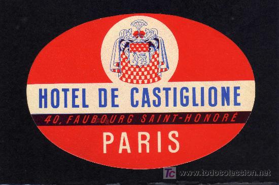 Etiquetas antiguas: ETIQUETA DE HOTEL -   HOTEL DE CASTIGLIONE - PARIS - FRANCIA.