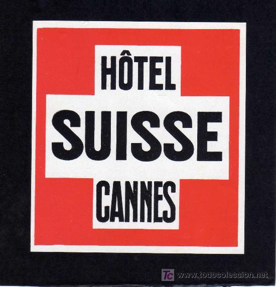 Etiquetas antiguas: ETIQUETA DE HOTEL -   HOTEL SUISSE - CANNES - FRANCIA.