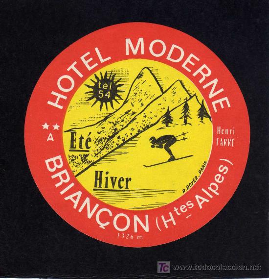 Etiquetas antiguas: ETIQUETA DE HOTEL -   HOTEL MODERNE - BRIAN&Ccedil;ON - FRANCIA.