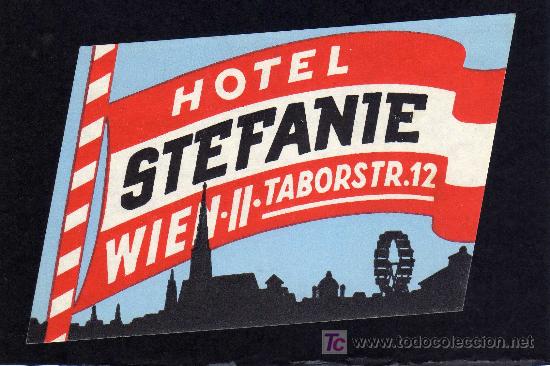 Etiquetas antiguas: ETIQUETA DE HOTEL -  HOTEL STEFANIE - WIEN - AUSTRIA.