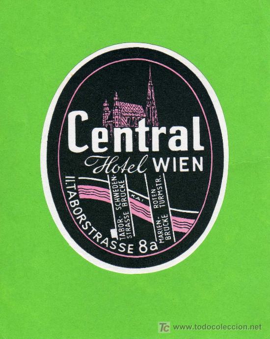 Etiquetas antiguas: ETIQUETA DE HOTEL - HOTEL CENTRAL - WIEN - AUSTRIA.