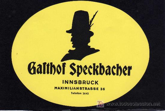 Etiquetas antiguas: ETIQUETA DE HOTEL - HOTEL GALTHOF SPECKBACHER - INNSBRUCK -  AUSTRIA.