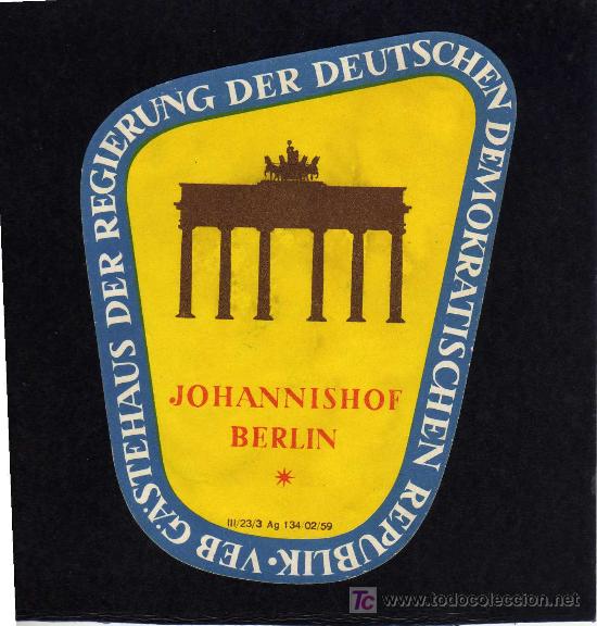 Etiquetas antiguas: ETIQUETA DE HOTEL -   HOTEL JOHANNISHOF -  BERLIN  - REPUBLICA DEMOCRATICA DE ALEMANIA.