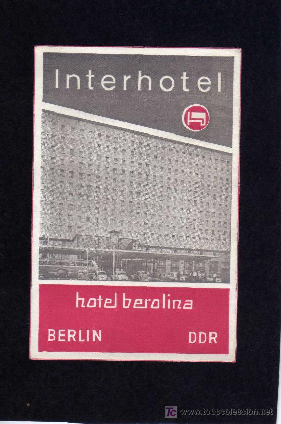 Etiquetas antiguas: ETIQUETA DE HOTEL - INTERHOTEL - HOTEL BEROLINA - BERLIN - REPUBLICA DEMOCRATICA DE ALEMANIA.