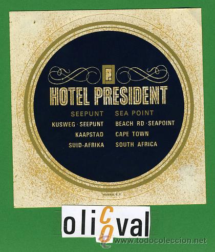 Etiquetas antiguas: Etiqueta Hotel - SOUTH AFRICA -HOTEL PRESIDENT-SEA POINT- ILUSTRACION - 90 mm
