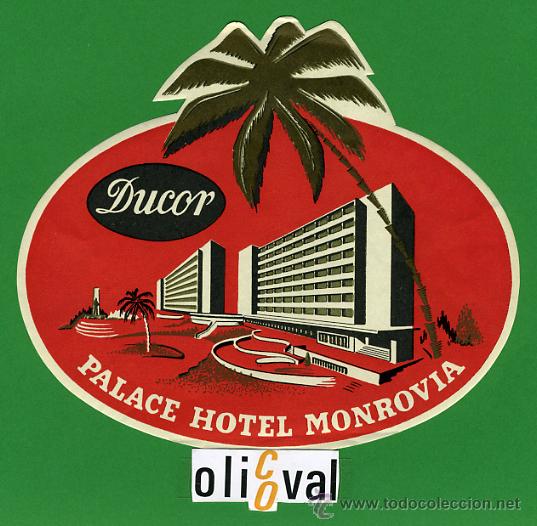 Etiquetas antiguas: Etiqueta Hotel   - LYBIA -PALASCE HOTEL -MONROVIA-DUCOR- ILUSTRACION  HUECO TROQUEL 150  mm