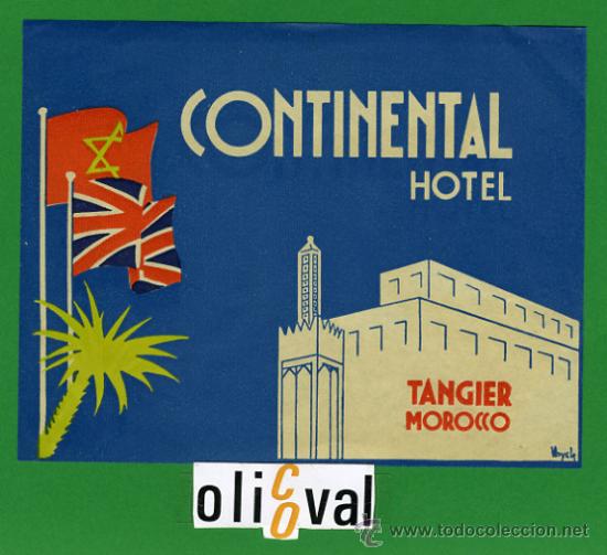 Etiquetas antiguas: Etiqueta Hotel - MARRUECOS - HOTEL CONTINENTAL -TANGER - ILUSTRACION FIRMADA- HUECO135X 113 mm