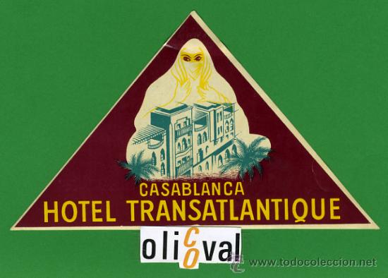 Etiquetas antiguas: Etiqueta Hotel - MARRUECOS-HOTEL TRANSATLANTIQUE -CASABLANCA -ILUSTRACION 160X95mm