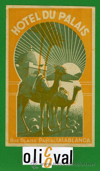Etiquetas antiguas: Etiqueta Hotel   - MARRUECOS-HOTEL DU PALAIS -CASABLANCA  -ILUSTRACION CON ERRATA - 78X122 mm