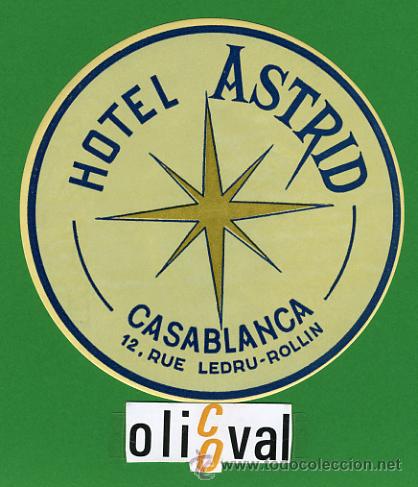 Etiquetas antiguas: Etiqueta Hotel - MARRUECOS-HOTEL ASTRID -CASABLANCA-ILUSTRACION - 102mm