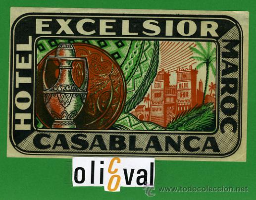 Etiquetas antiguas: Etiqueta Hotel   - MARRUECOS-HOTEL  EXCELSIOR -CASABLANCA-ILUSTRACION  - 130X80 mm