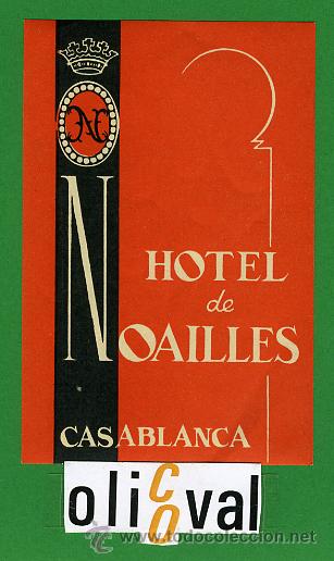 Etiquetas antiguas: Etiqueta Hotel - MARRUECOS-HOTEL DE NOAILLES -CASABLANCA-ILUSTRACION -65 X 110 mm