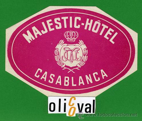 Etiquetas antiguas: Etiqueta Hotel - MARRUECOS- MAJESTIC-HOTEL -CASABLANCA-ILUSTRACION - OVAL mm