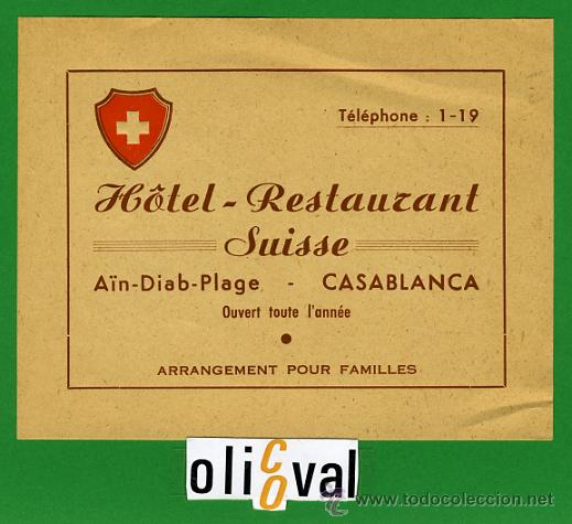 Etiquetas antiguas: Etiqueta Hotel - MARRUECOS- HOTEL SUISSE -CASABLANCA-ILUSTRACION - 138 X 107 mm