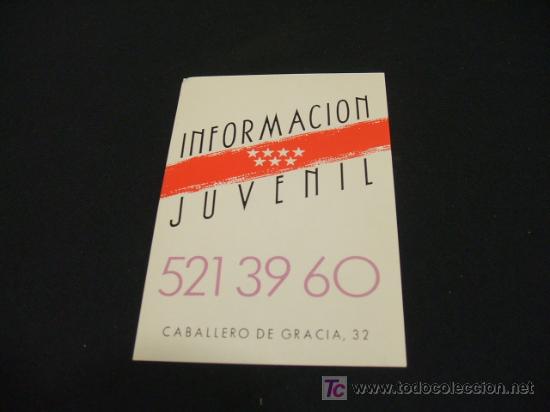 Old Labels: ADHESIVO - INFORMACION JUVENIL - CABALLERO DE GRACIA, 32