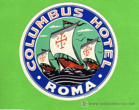 Etiquetas antiguas: ETIQUETA DE HOTEL -   COLUMBUS HOTEL  - ROMA - ITALIA.