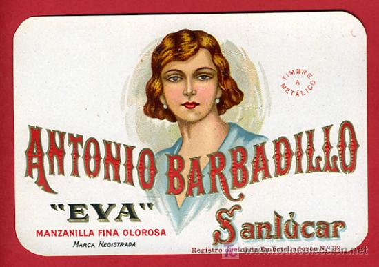Etichette antiche: ETIQUETA ANTONIO BARBADILLO , EVA, SANLUCAR DE BARRAMEDA, CADIZ, CON RELIEVE ,ORIGINAL ANTIGUA, E820