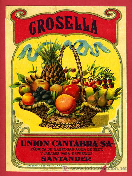 Etichette antiche: ETIQUETA ROSELLA , UNION CANTABRA , SANTANDER ,ORIGINAL ANTIGUA, E827