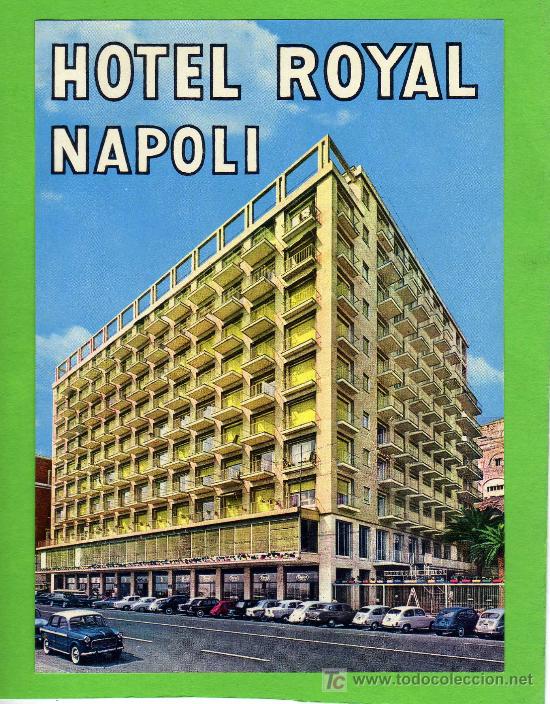 Etiquetas antiguas: ETIQUETA DE HOTEL - HOTEL ROYAL - NAPOLI - ITALIA.