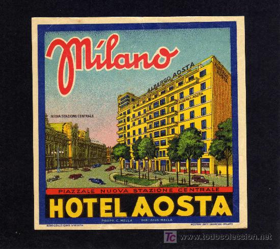 Etiquetas antiguas: ETIQUETA DE HOTEL - HOTEL AOSTA - MILANO - ITALIA.