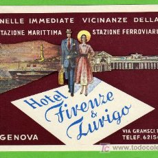 Etiquetas antiguas: ETIQUETA DE HOTEL - HOTEL FIRENZE & ZUVIGO - GENOVA - ITALIA.. Lote 26848544